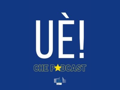 La Commissione Europea si racconta su “UÈ! che Podcast”